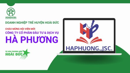 Chào mừng Công ty Cổ phần Đầu Tư và Dịch Vụ Hà Phương – Hội viên mới của Hội